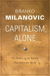 Branko Milanovic - Capitalism, alone